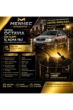 Skoda Octavia Ön Kapı İç Açma Teli İçten Açma Mekanizma Teli (1996-2011 Uyumlu)