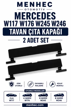 Mercedes W117 W176 W245 W246 Tavan Çıta Kapağı 2 Adet Set Port Bagaj Kapak Uyumlu